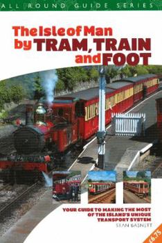 Paperback The Isle of Man by Tram, Train and Foot Book