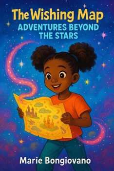 Paperback The Wishing Map: Adventures Beyond the Stars Book