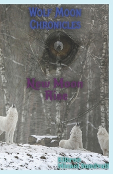 Paperback Wolf Moon Chronicles: New Moon Rise Book