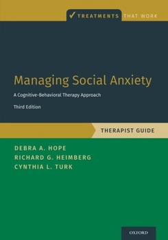 Paperback Managing Social Anxiety, Therapist Guide: A Cognitive-Behavioral Therapy Approach Book