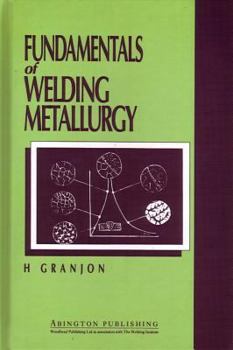 Hardcover Fundamentals of Welding Metallurgy Book