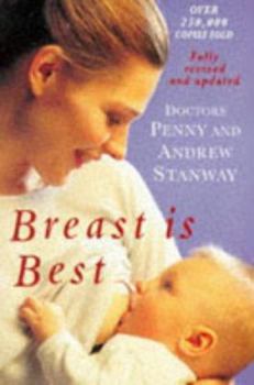 Paperback Breast is Best: The Authoritative Book on Breast Feeding Book