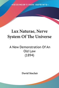 Lux Naturae Nerve System of the Universe: A New Demonstration of an Old Law
