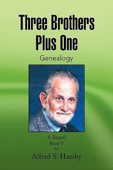 Paperback Three Brothers Plus One Book V Book