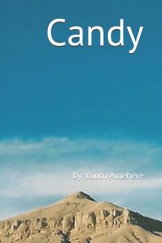 Paperback Candy: By Yourn Amehere Book