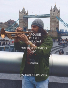 Paperback LAROUSE MUSIC dedicated to CRISTO DELGADO N-1 TRUMPET: London Book