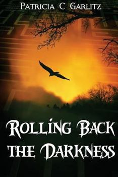 Paperback Rolling Back the Darkness Book
