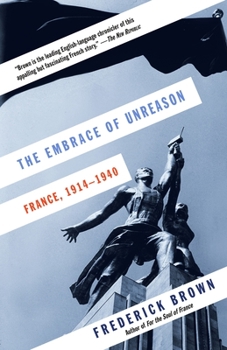 Paperback The Embrace of Unreason: France, 1914-1940 Book