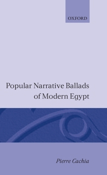 Hardcover Popular Narrative Ballads of Modern Egypt Book