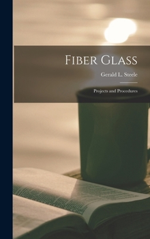 Hardcover Fiber Glass: Projects and Procedures Book