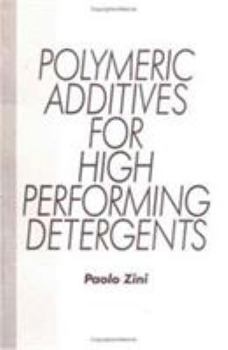 Paperback Polymeric Additives for High Performing Detergents Book