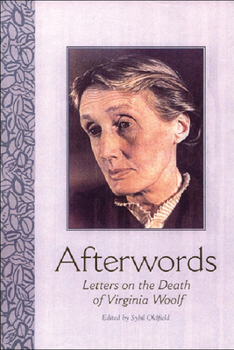 Afterwords: Letters On The Death Of Virginia Woolf