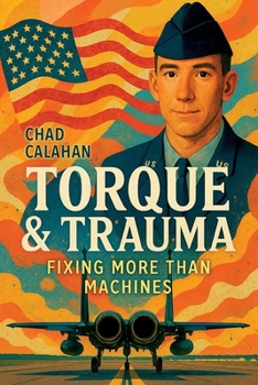 Paperback Torque & Trauma: Fixing More Than Machines Book