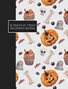 Paperback 31 Nights of Fright Halloween Journal: Spooky Drawing Prompts for Kids and Grownups - Pumpkins Book