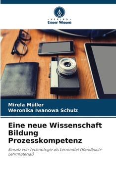 Paperback Eine neue Wissenschaft Bildung Prozesskompetenz [German] Book