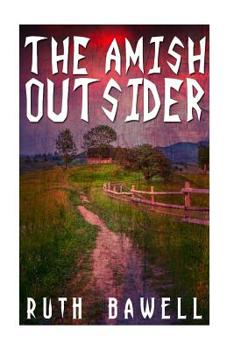 The Amish Outsider - Book #4 of the Amish Detective