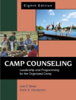 Paperback Camp Counseling: Leadership and Programming for the Organized Camp Book