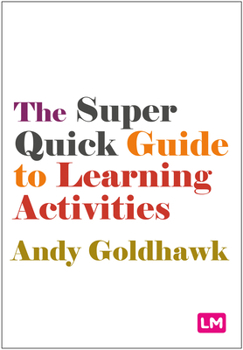 Hardcover The Super Quick Guide to Learning Activities Book