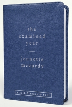 Hardcover The Examined Year: A Self-Discovery Tool Book