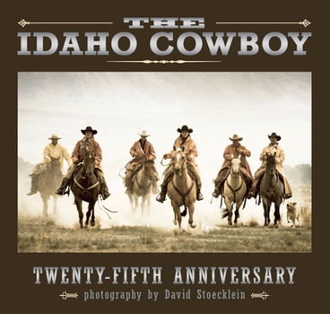 Hardcover Idaho Cowboy: Twenty-Fifth Anniversary Book