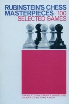 Paperback Rubinstein's Chess Masterpieces: 100 Selected Games Book