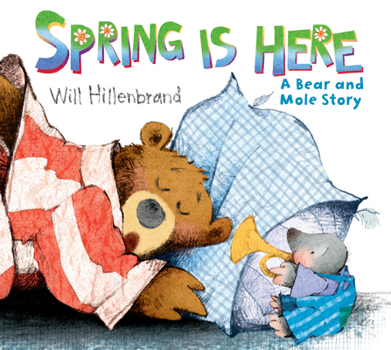 Paperback Spring Is Here: A Bear and Mole Story Book