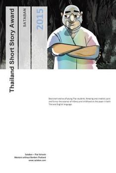 Paperback Thailand Short Story Award 2015: www.sataban.com Book