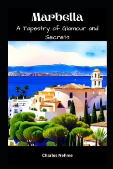 Paperback Marbella: A Tapestry of Glamour and Secrets Book