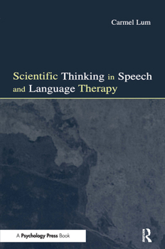 Paperback Scientific Thinking in Speech and Language Therapy Book