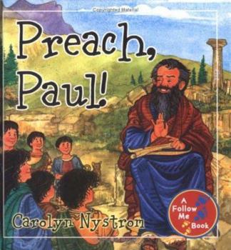 Hardcover Preach, Paul! (Follow Me) Book
