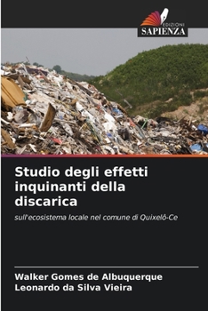 Studio degli effetti inquinanti della discarica (Italian Edition)