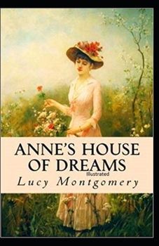 Paperback Anne's House of Dreams Illustrated Book