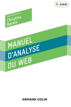 Manuel d'analyse du web - 2e éd. - NP (French Edition)