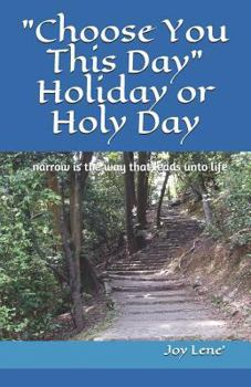 Paperback Choose You This Day Holiday or Holy Day Book