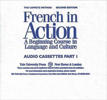 Audio Cassette French in Action: A Beginning Course in Language and Culture, Second Edition: Audiocassettes, Part 1 Book