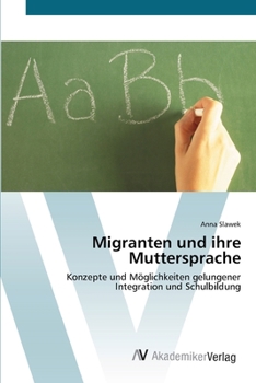 Paperback Migranten und ihre Muttersprache [German] Book