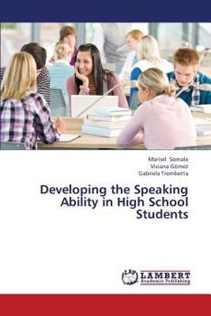 Paperback Developing the Speaking Ability in High School Students Book