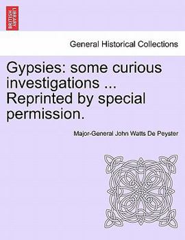 Paperback Gypsies: Some Curious Investigations ... Reprinted by Special Permission. Book