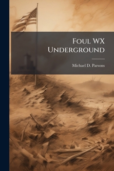 Foul WX Underground: The Dynamics of Resistance and the Analog Logic of Communication During a Digital Blackout