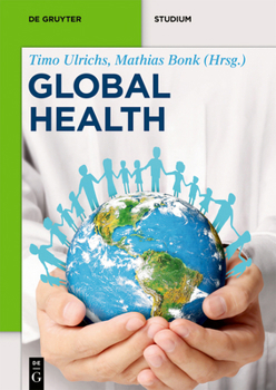 Paperback Global Health: Das Konzept Der Globalen Gesundheit [German] Book