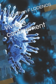 Paperback vivre le confinement [French] Book