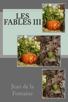 Paperback Les fables III [French] Book