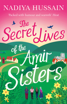 Paperback The Secret Lives of the Amir Sisters Book