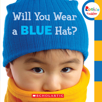 Board book Will You Wear a Blue Hat? (Rookie Toddler) Book