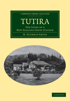 Tutira: The Story of a New Zealand Sheep Station (Weyerhaeuser Environmental Classics)