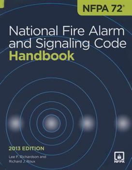 Hardcover Nfpa 72: National Fire Alarm and Signaling Code Handbook, 2013 Ed. Book