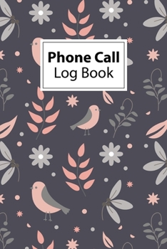 Phone Call Log Book: Small Sized Inbound/Outbound Call Log, Home & Office Call Tracker Log - Track Over 400 Calls (Inbound Outbound Call Log, Voicemail Log Book)
