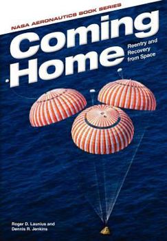 Paperback Coming Home: Reentry and Recovery From Space Book