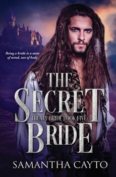 The Secret Bride - Book #5 of the Treaty Brides