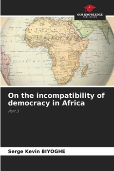 Paperback On the incompatibility of democracy in Africa Book
